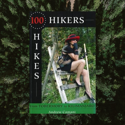 100 Hikers 100 Hikes - Book by Andrew Camani